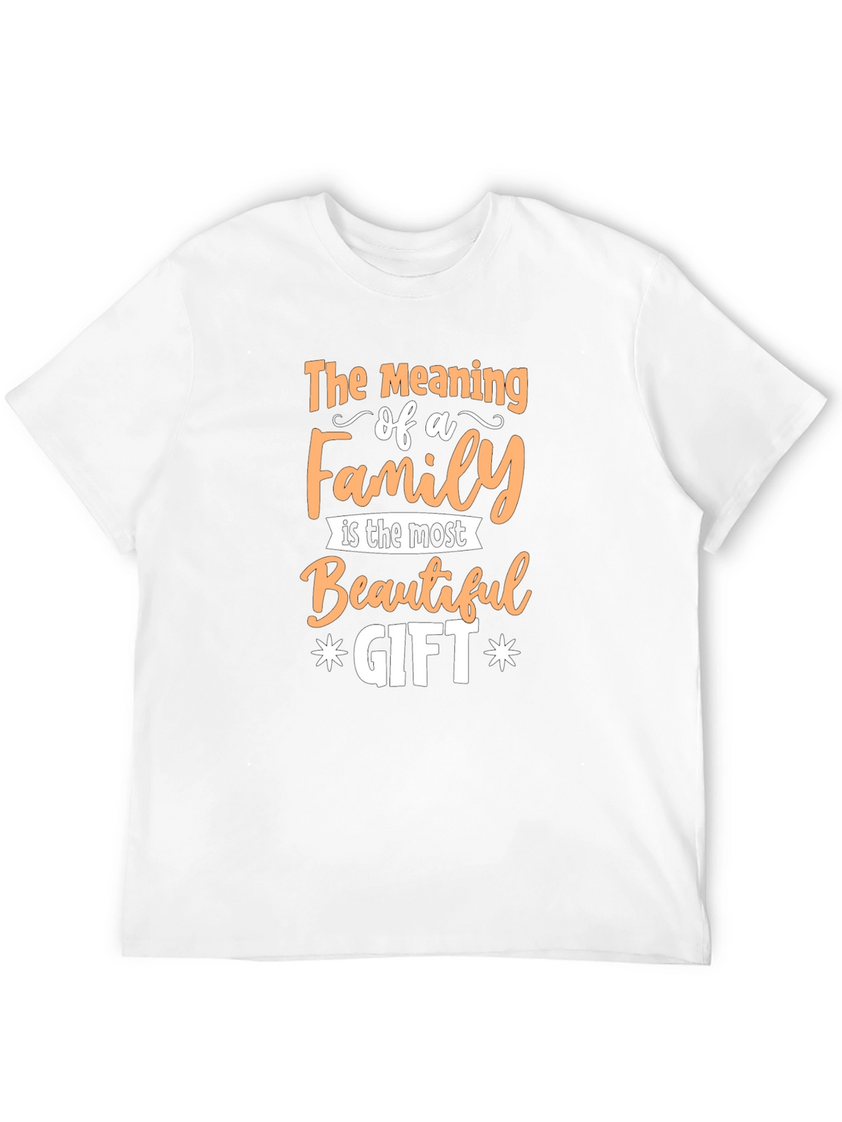 Family is the Most Beautiful Gift Graphic Tee