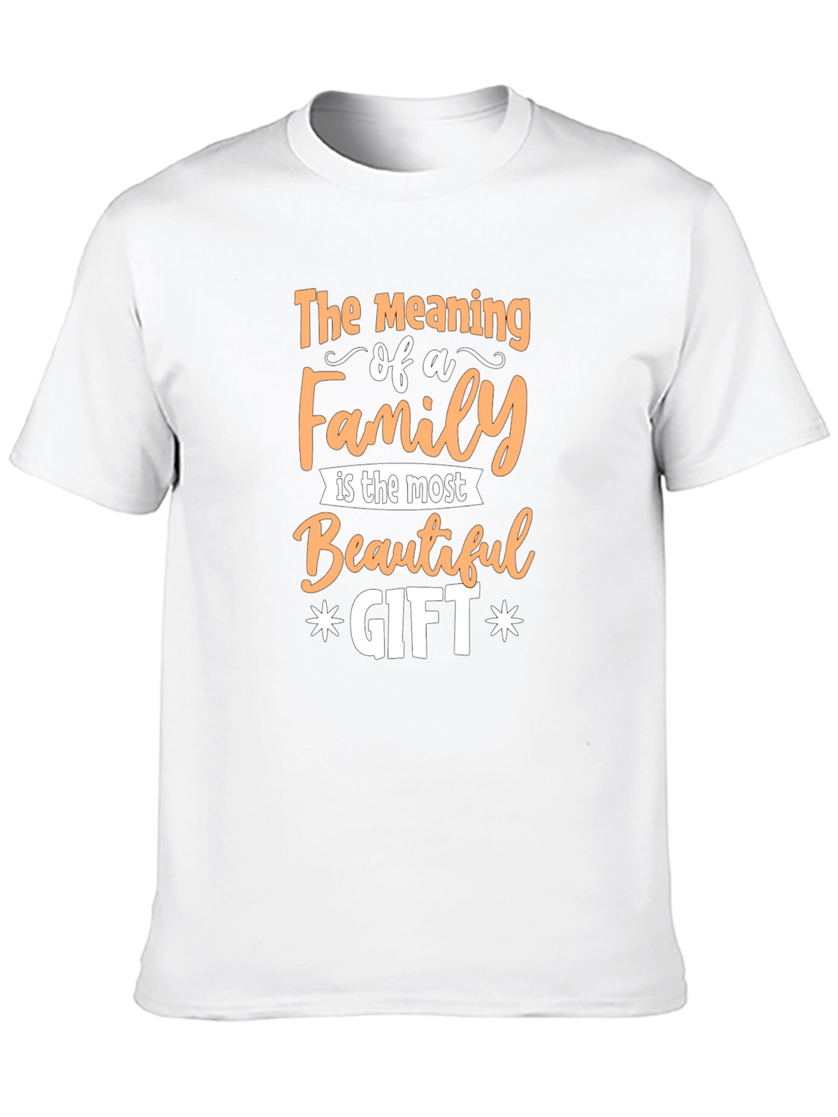 Family is the Most Beautiful Gift Graphic Tee