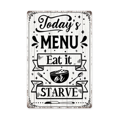 Today¡¯s Menu Eat Or Starve Vintage Kitchen Tin Sign