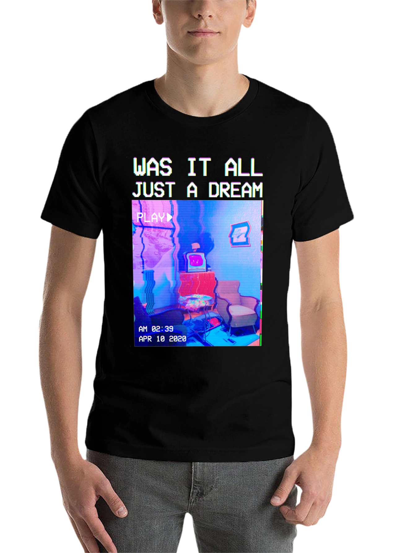 Was It All Just A Dream T-Shirt