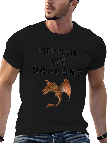 Life is Better with Dragons Graphic Tee