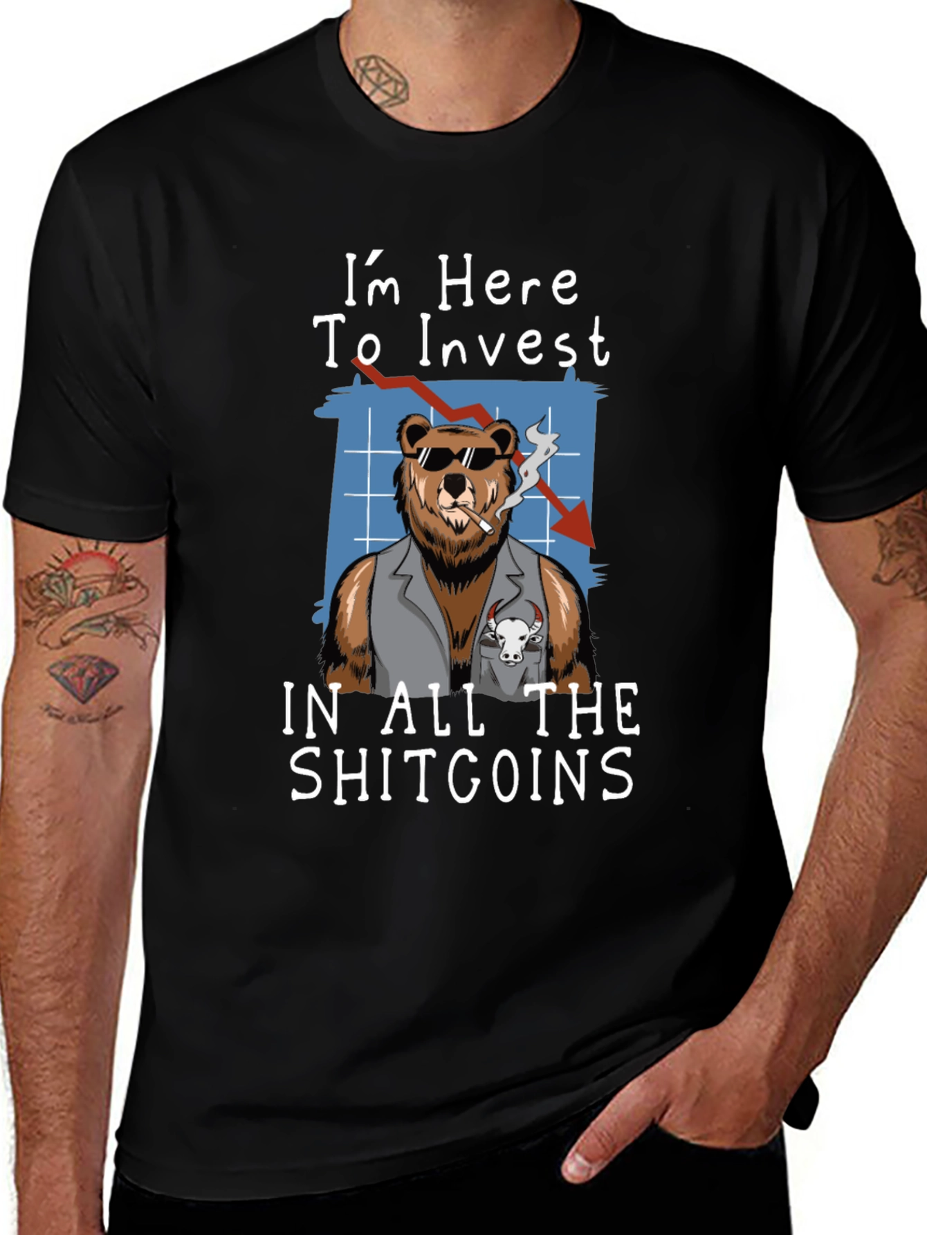 Im Here to Invest in All The Shitcoins T-Shirt