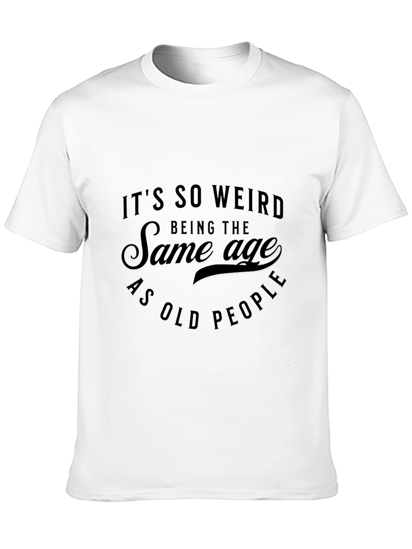 Funny Age Humor T-Shirt