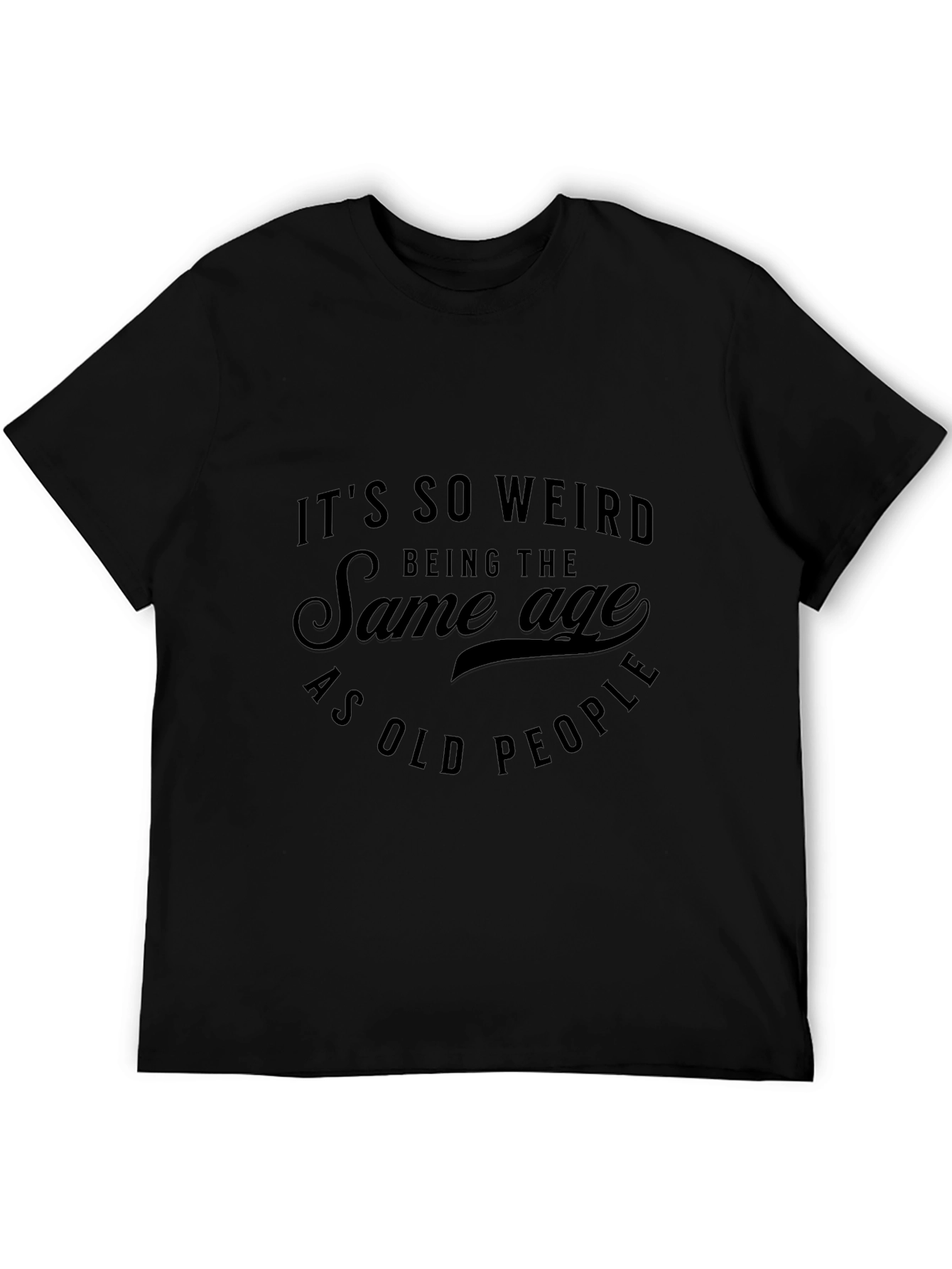 Funny Age Humor T-Shirt