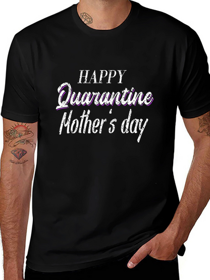 Quarantine Mothers Day Black T-Shirt