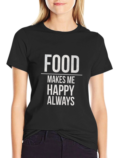Food Makes Me Happy T-Shirt - Black Graphic Tee