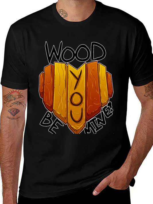 Wood Be Mine Graphic Tee