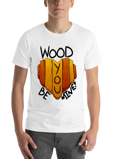 Wood Be Mine Graphic Tee