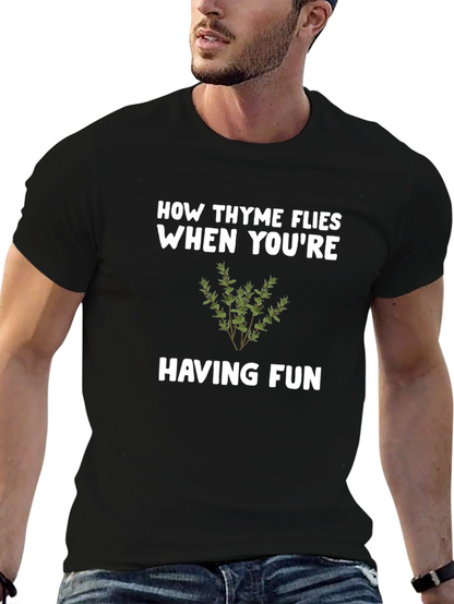 How Thyme Flies T-Shirt - Funny Herb Pun Tee