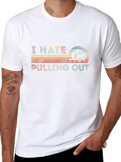 I Hate Pulling Out Retro Camping T-Shirt