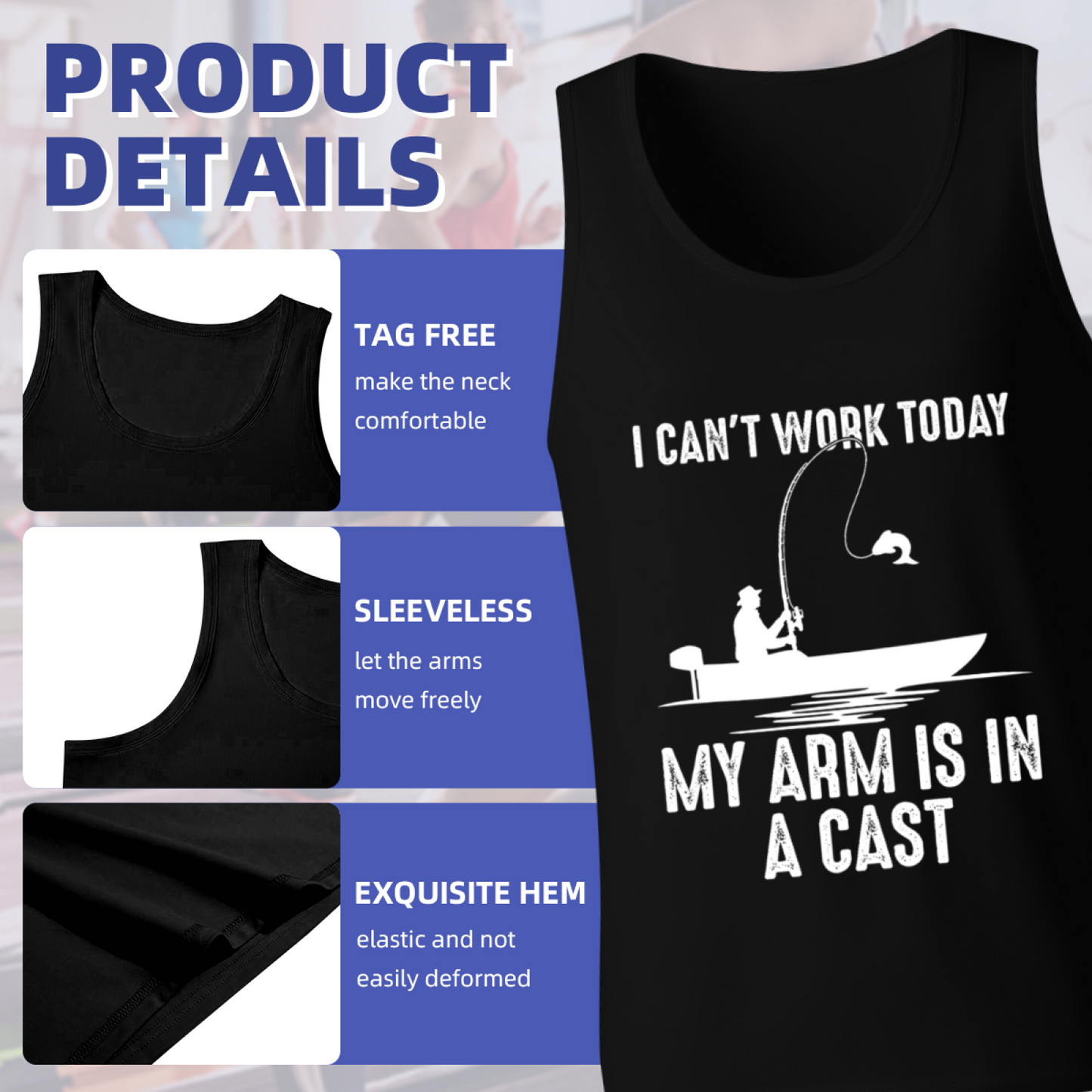 I Can¡¯t Work Today Fishing Pun Angler Tank Top