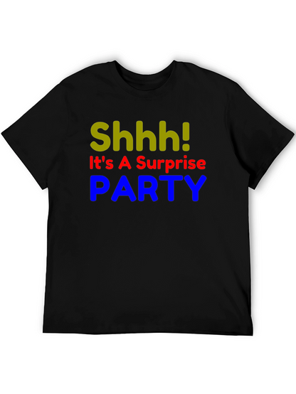 Surprise Party T-Shirt - Shhh! Funny Birthday Tee
