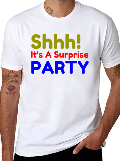 Surprise Party T-Shirt - Shhh! Funny Birthday Tee