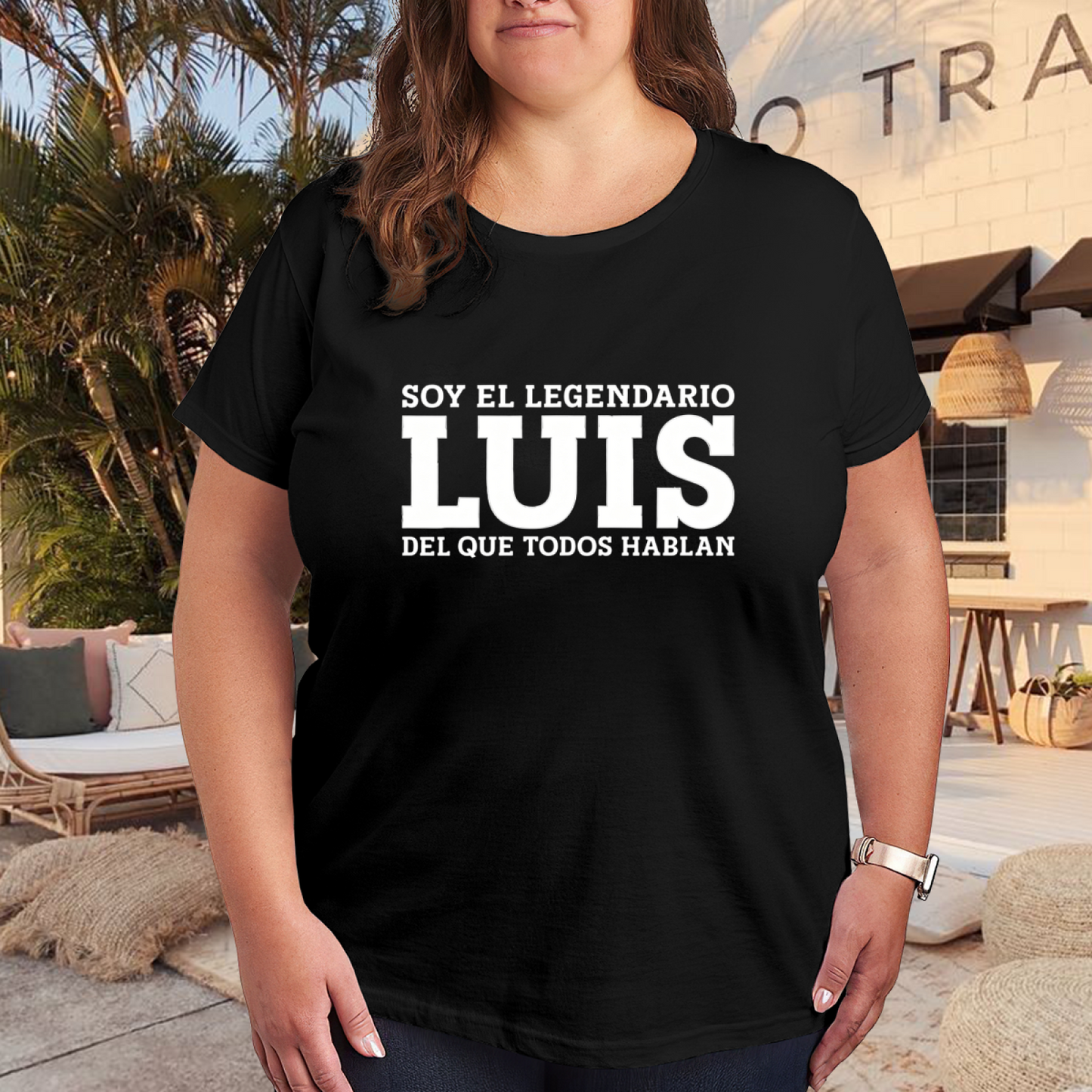 Spanish Quote Soy El Legendario Luis Bold Letter Print Plus Size Women Printed T-Shirt