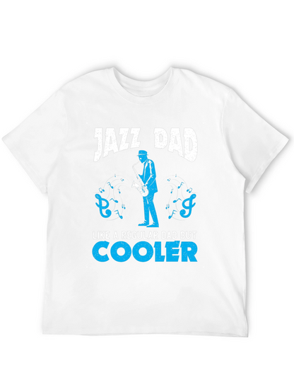 Jazz Dad T-Shirt - Cool Music Lover Tee
