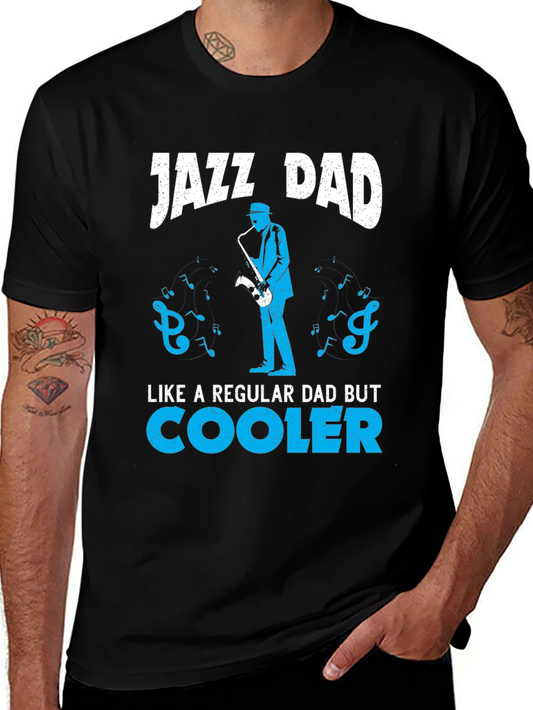 Jazz Dad T-Shirt - Cool Music Lover Tee
