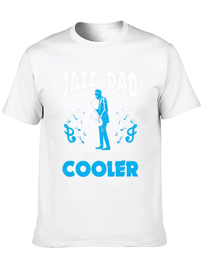 Jazz Dad T-Shirt - Cool Music Lover Tee