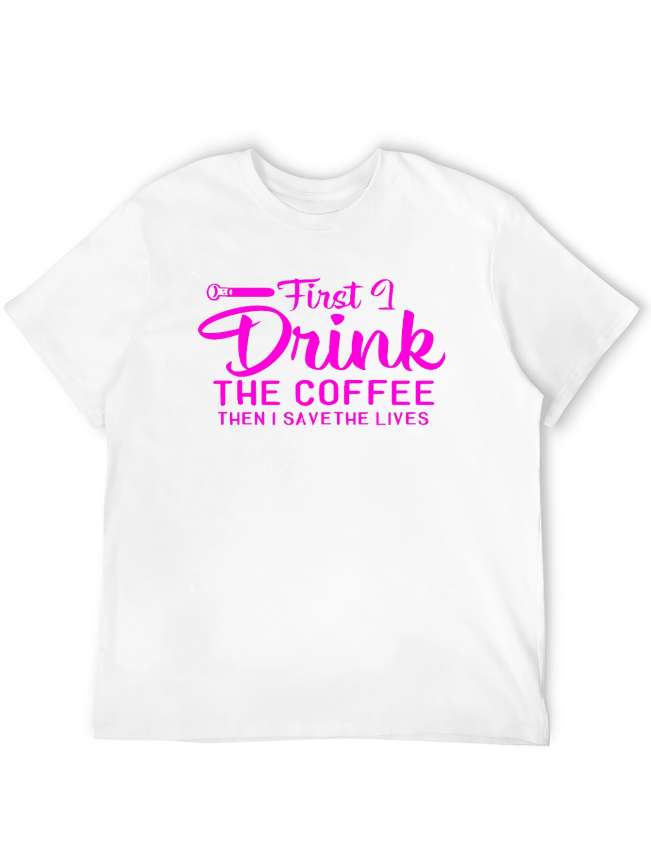 Coffee Then Save Lives Black T-Shirt