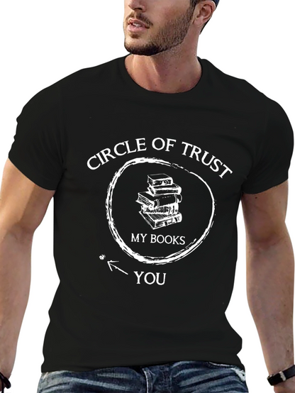 Circle of Trust Funny Book Lover T-Shirt