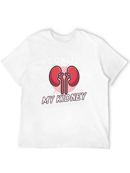 I Donated My Kidney T-Shirt - Superpower Tee