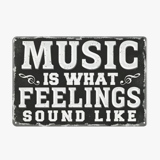 Music Is Feelings Quote Vintage Black Tin Wall Decor Sign