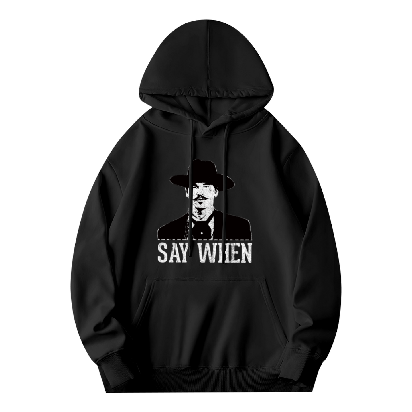 Classic Say When Doc Holliday Black Hoodie, Western Movie Fan Cozy Top