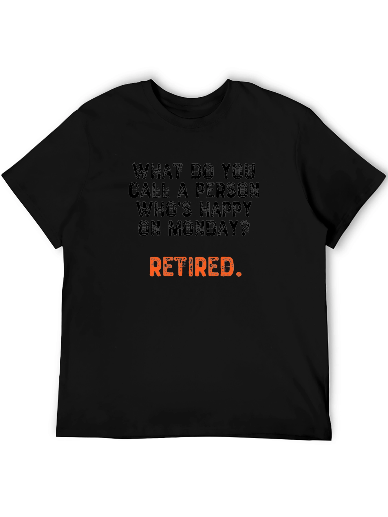 Happy on Monday - Retired T-Shirt
