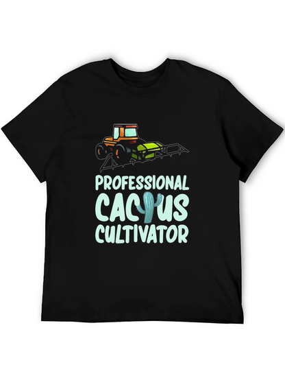 Cactus Cultivator T-Shirt: Professional Farmer Tee