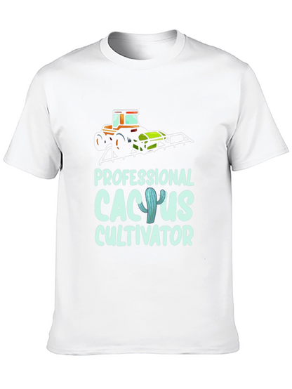 Cactus Cultivator T-Shirt: Professional Farmer Tee