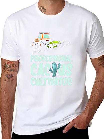 Cactus Cultivator T-Shirt: Professional Farmer Tee