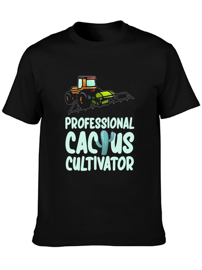 Cactus Cultivator T-Shirt: Professional Farmer Tee