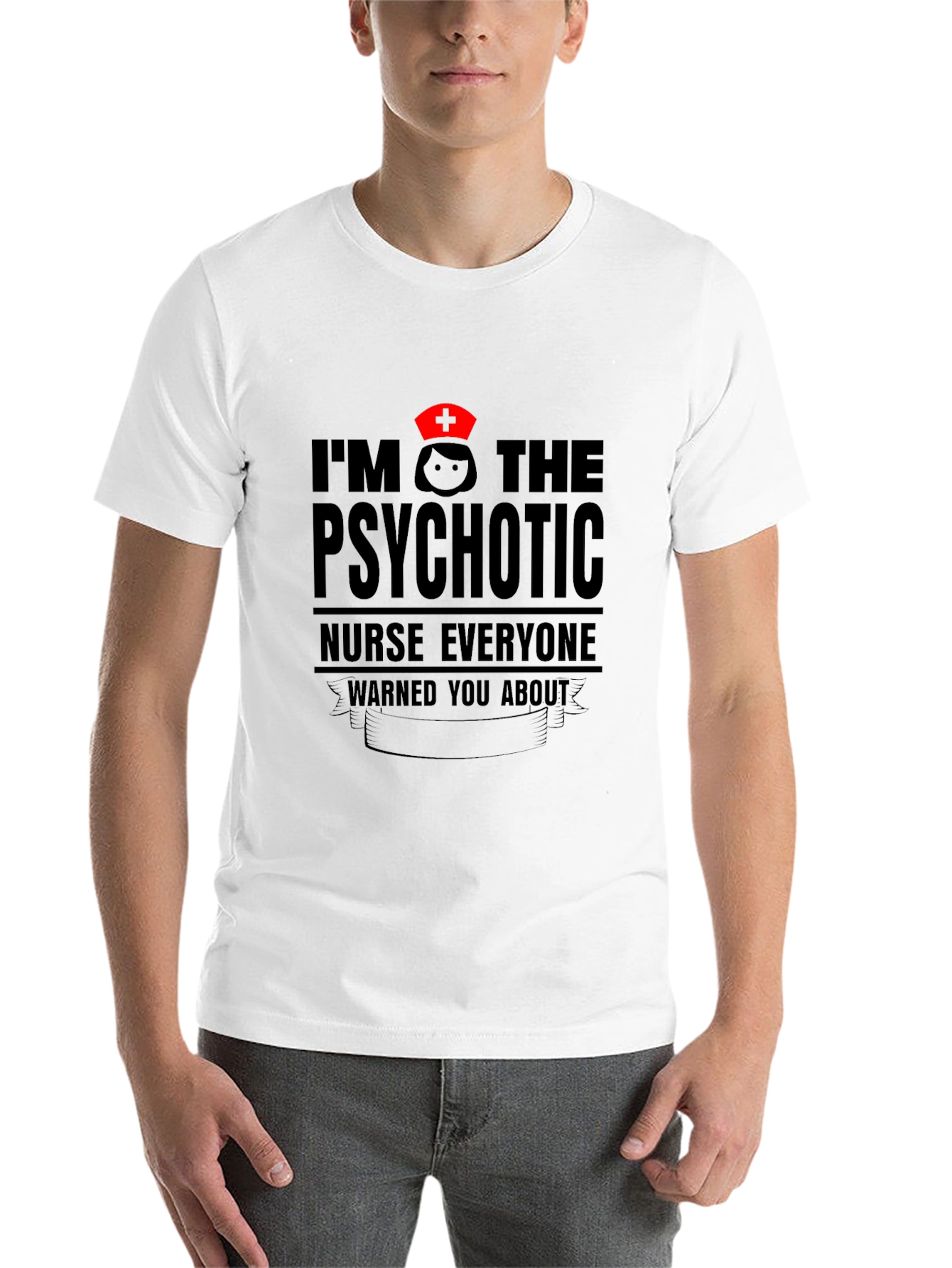 Psychotic Nurse T-Shirt - Funny Nursing Apparel