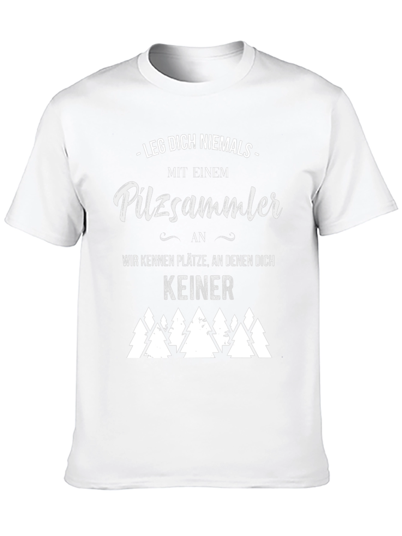 Mushroom Hunter T-Shirt - Funny German Saying