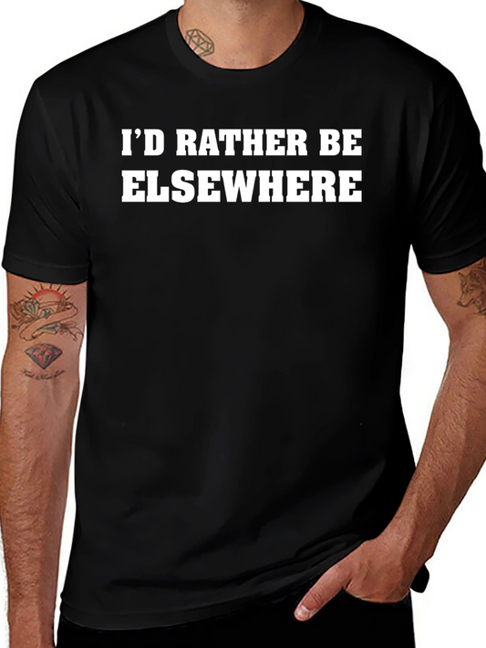 Id Rather Be Elsewhere T-Shirt - Black Crew Neck