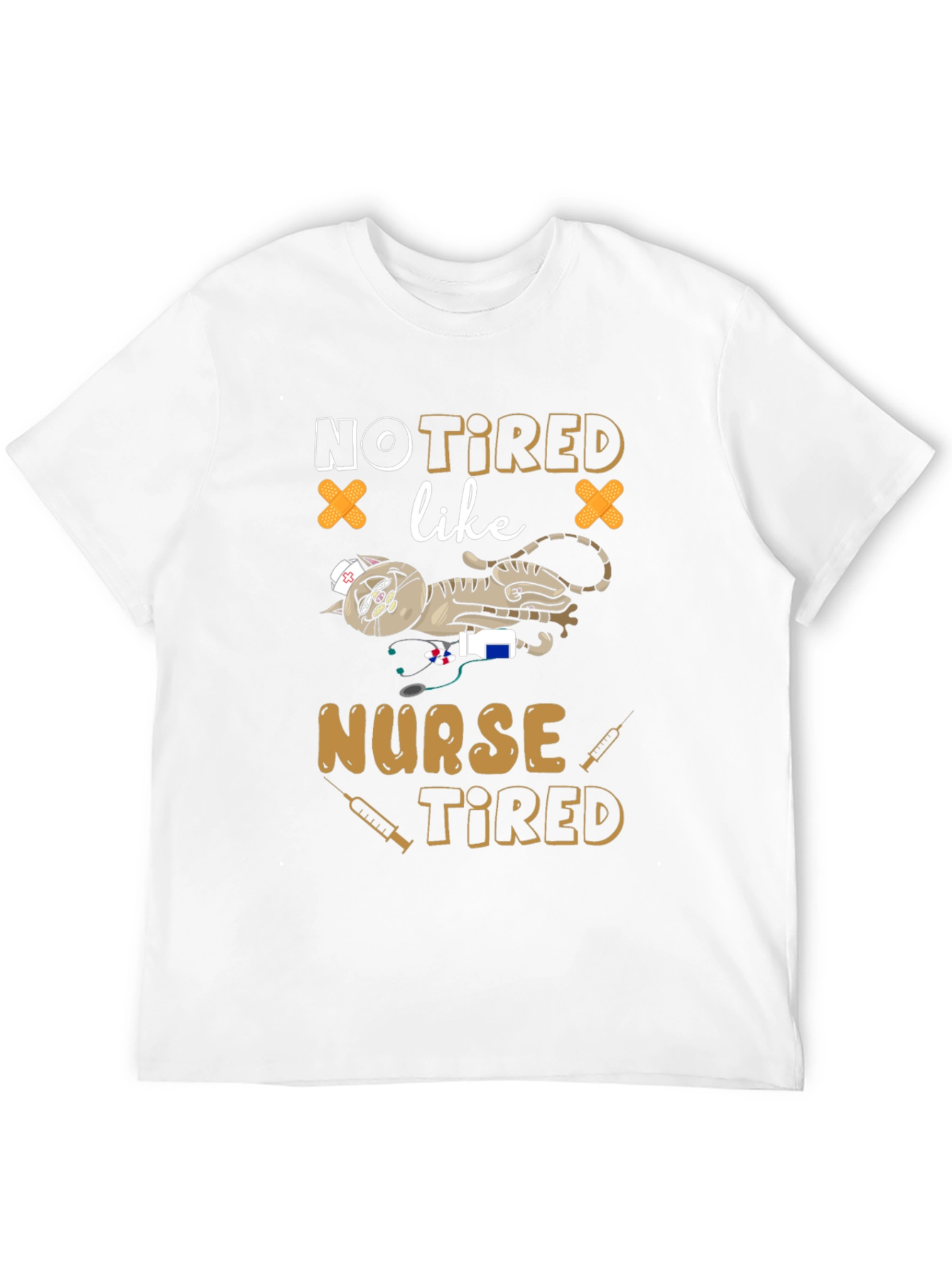 Not Tired Like Nurse Tired Graphic T-Shirt