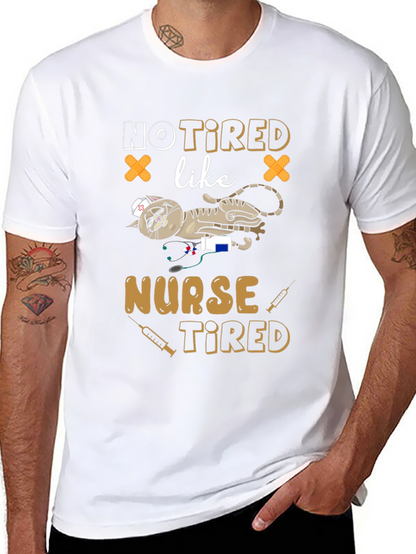 Not Tired Like Nurse Tired Graphic T-Shirt