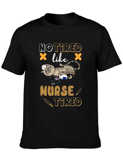 Not Tired Like Nurse Tired Graphic T-Shirt