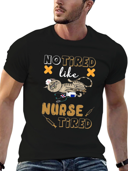 Not Tired Like Nurse Tired Graphic T-Shirt
