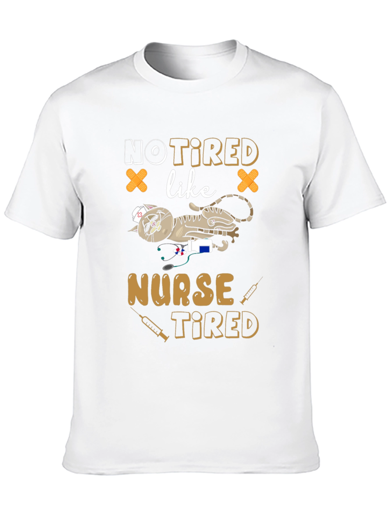 Not Tired Like Nurse Tired Graphic T-Shirt
