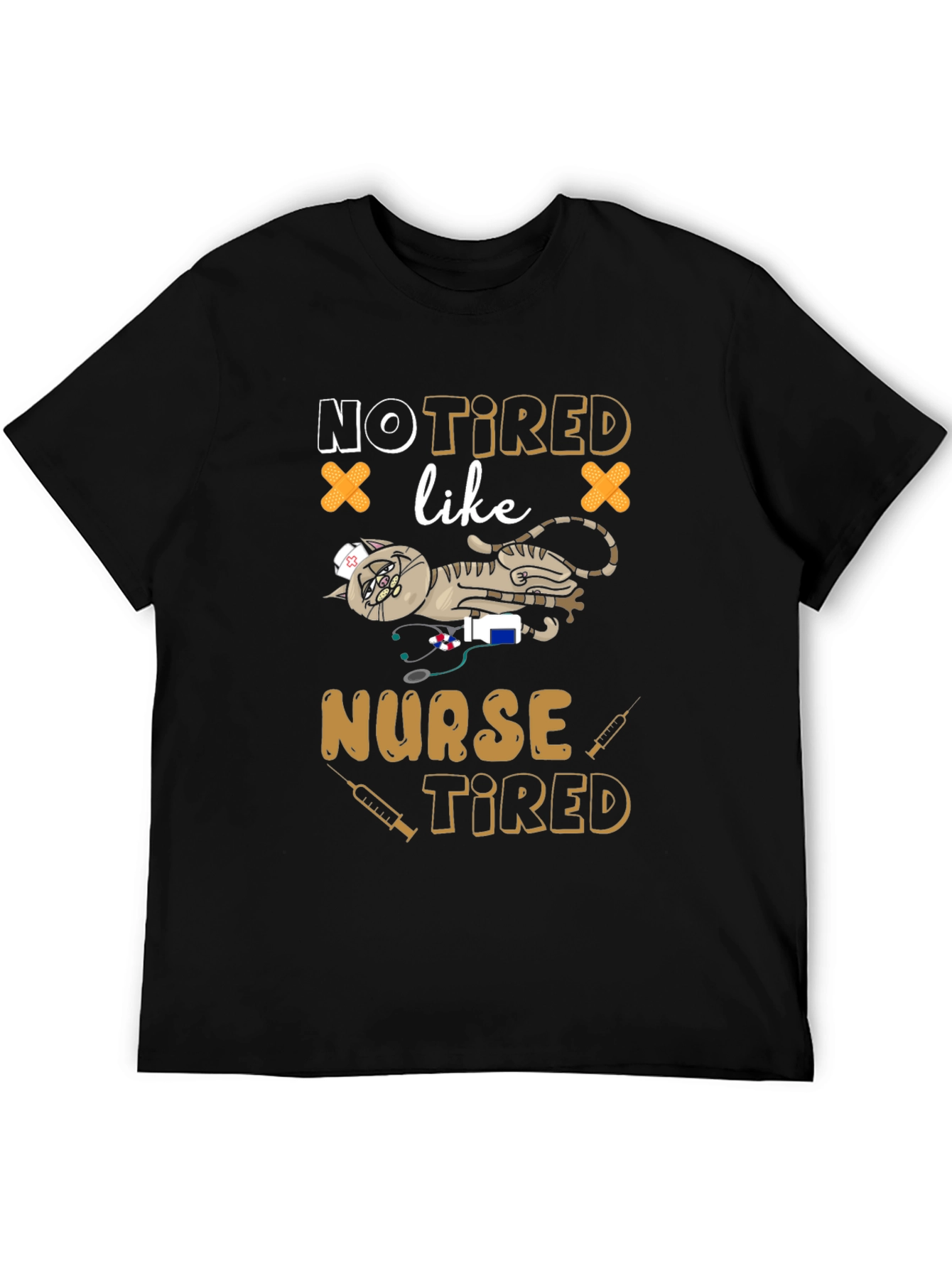 Not Tired Like Nurse Tired Graphic T-Shirt