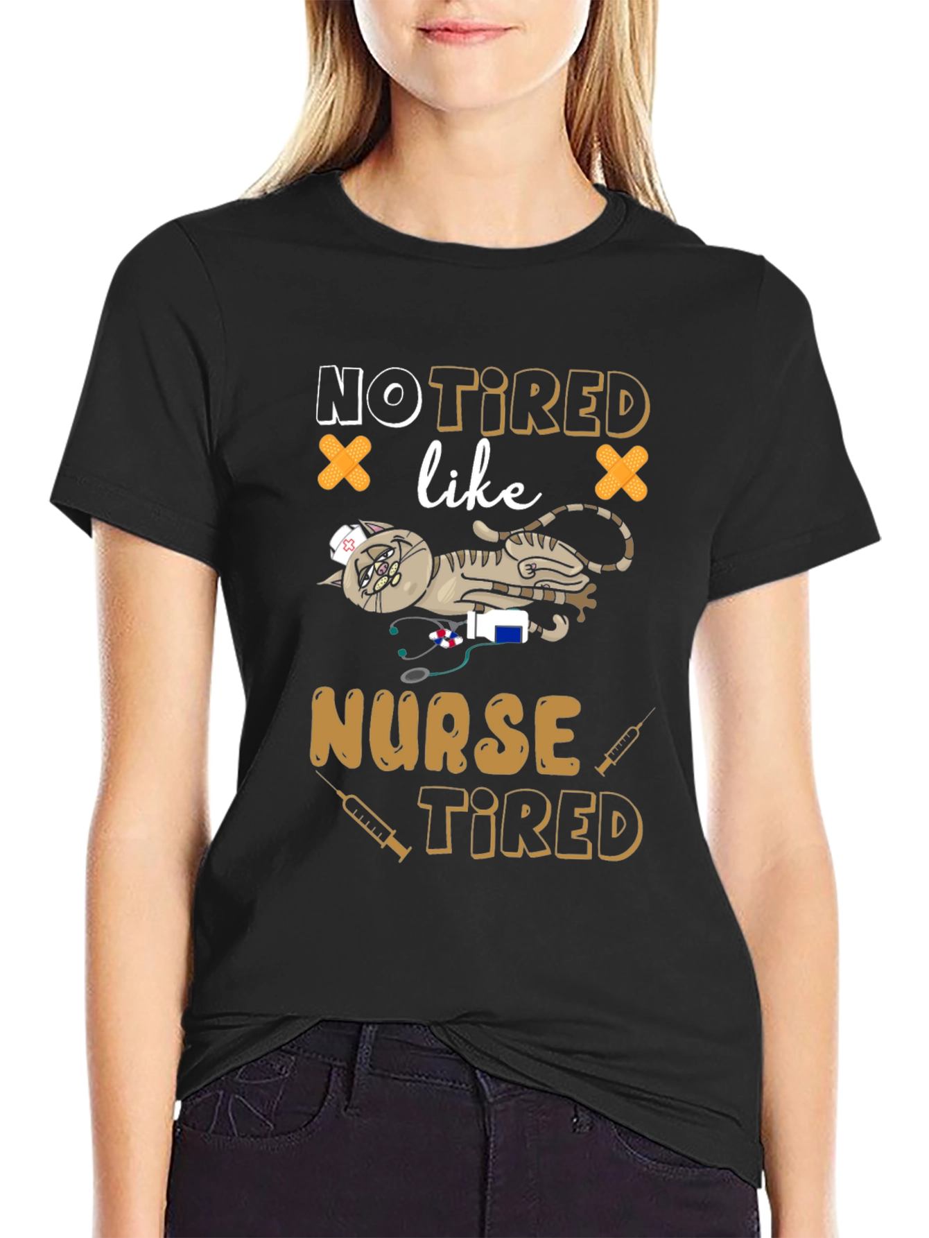 Not Tired Like Nurse Tired Graphic T-Shirt