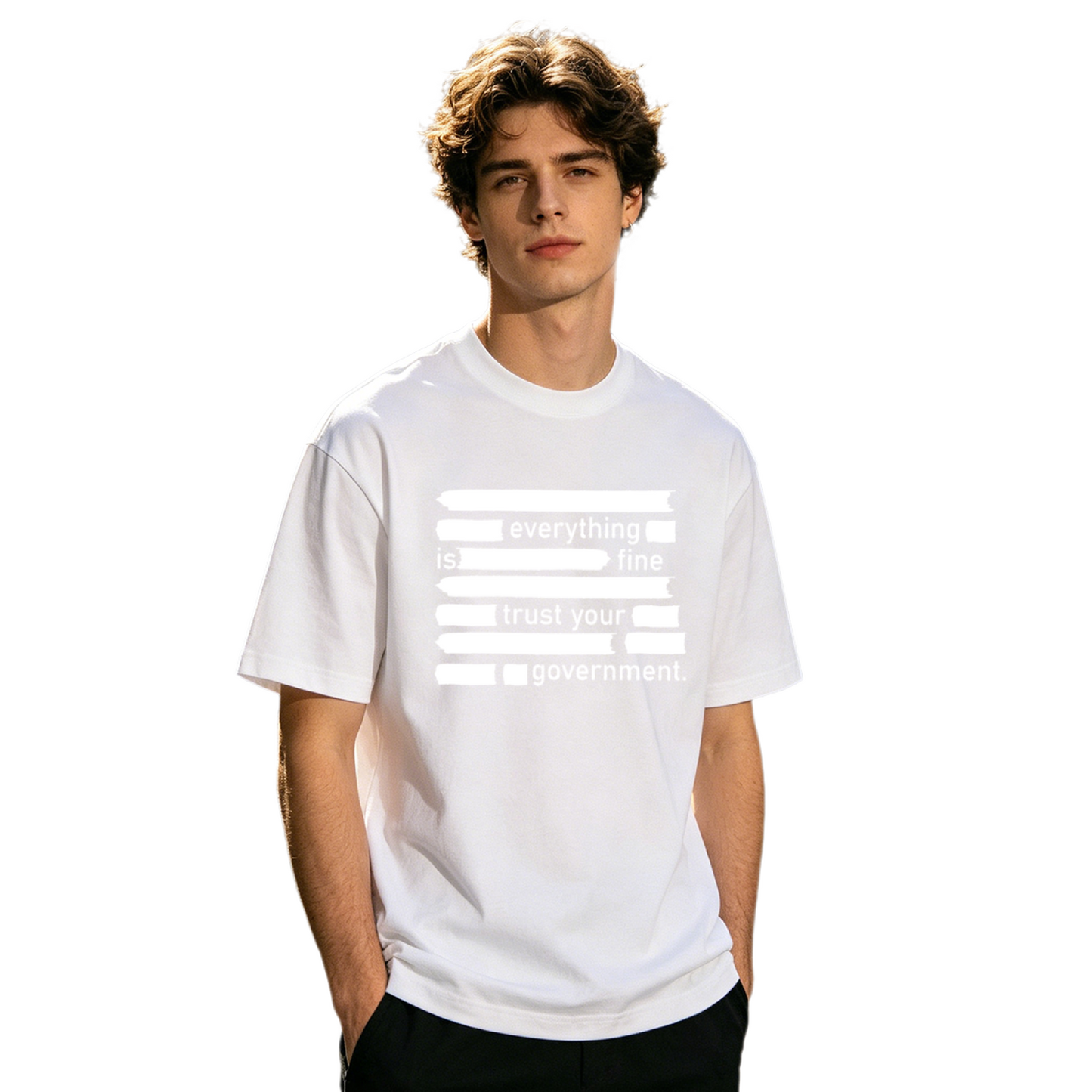 Everything Is Fine Censored Funny Political Slogan Tee