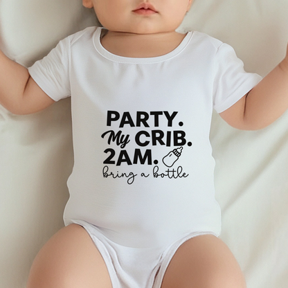 Party My Crib 2AM Bring A Bottle Funny Sleepless Baby Bodysuit