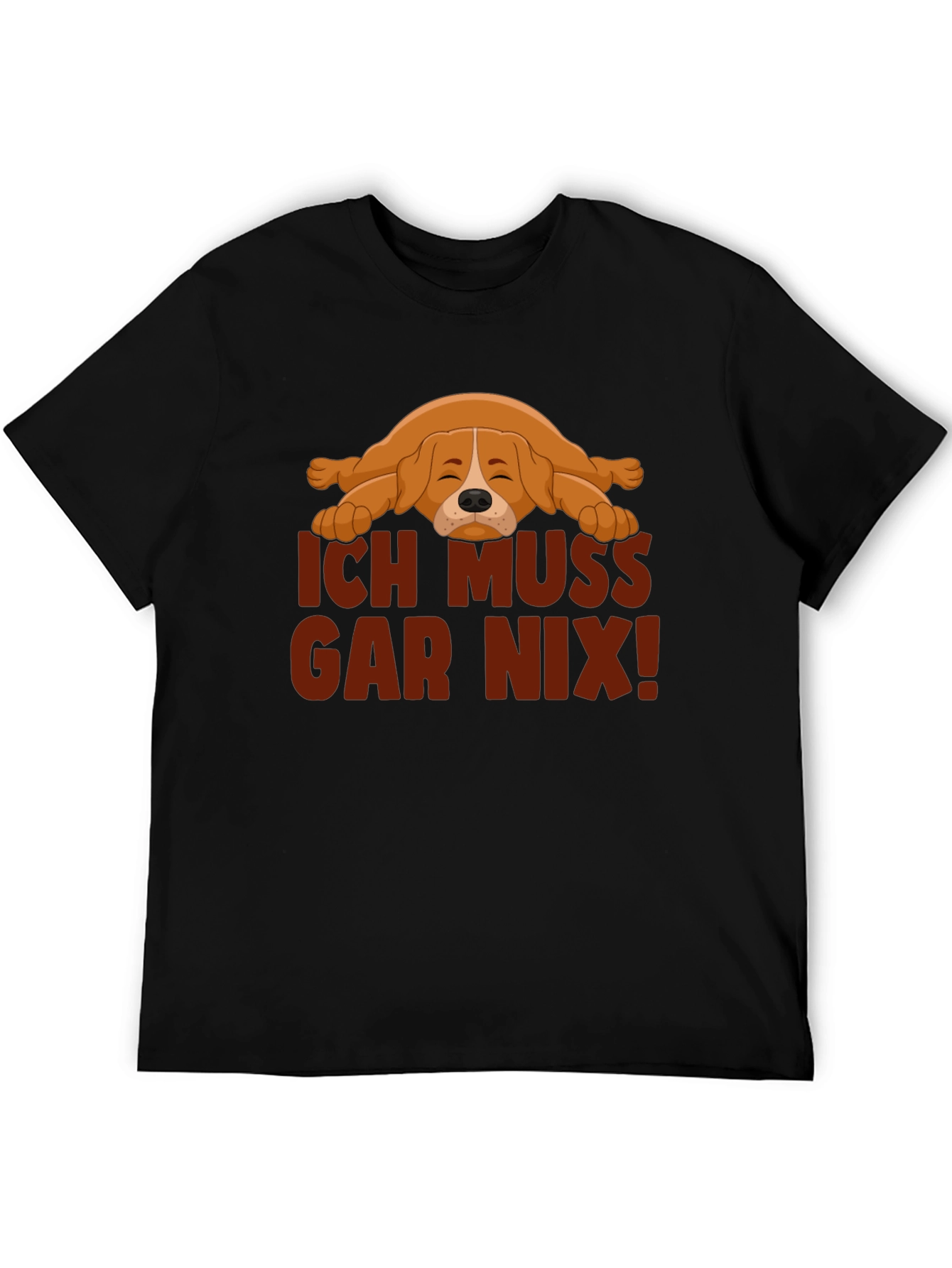 Ich Muss Gar Nix! Lazy Dog Graphic T-Shirt