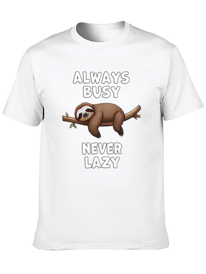 Always Busy Never Lazy Sloth Graphic T-Shirt