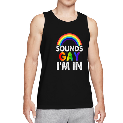 Sounds Gay I¡¯m In Rainbow Pride Men¡¯s Cotton Sleeveless Tank Top