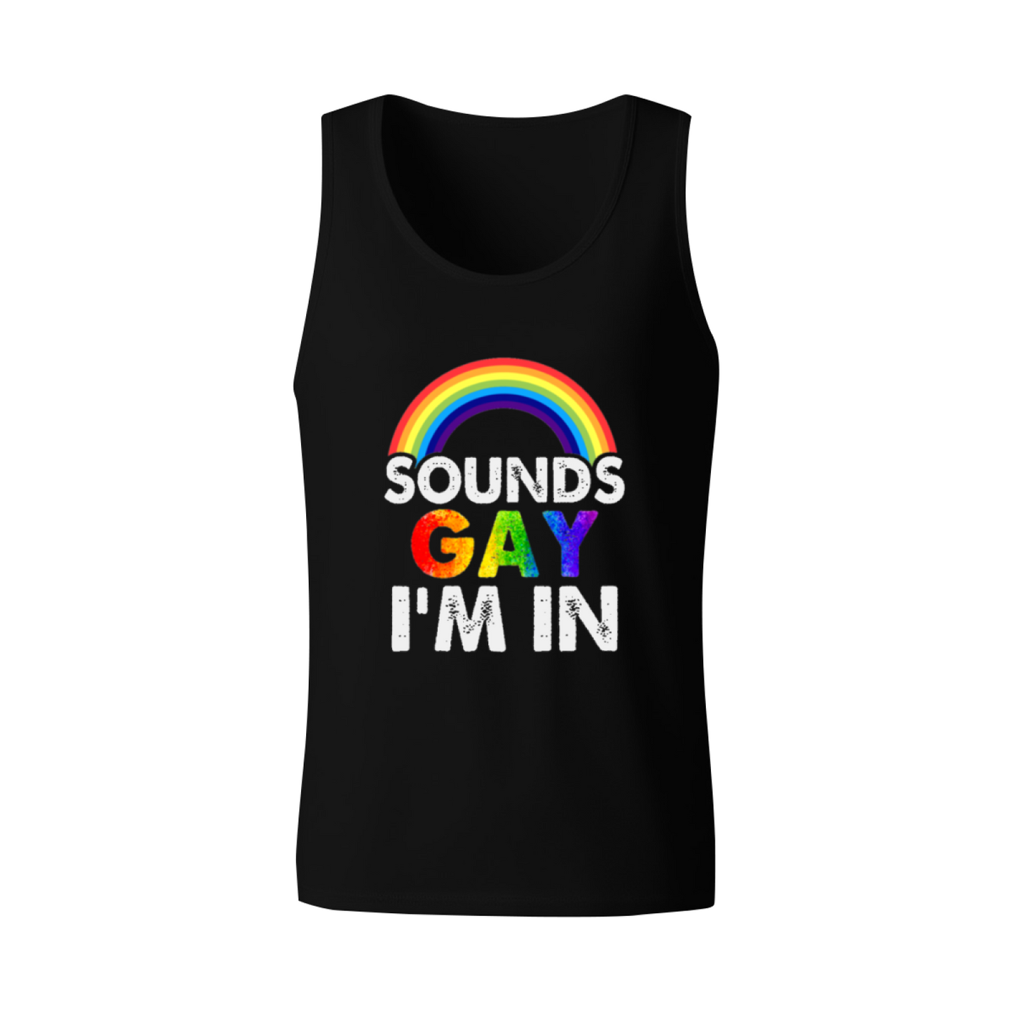Sounds Gay I¡¯m In Rainbow Pride Men¡¯s Cotton Sleeveless Tank Top