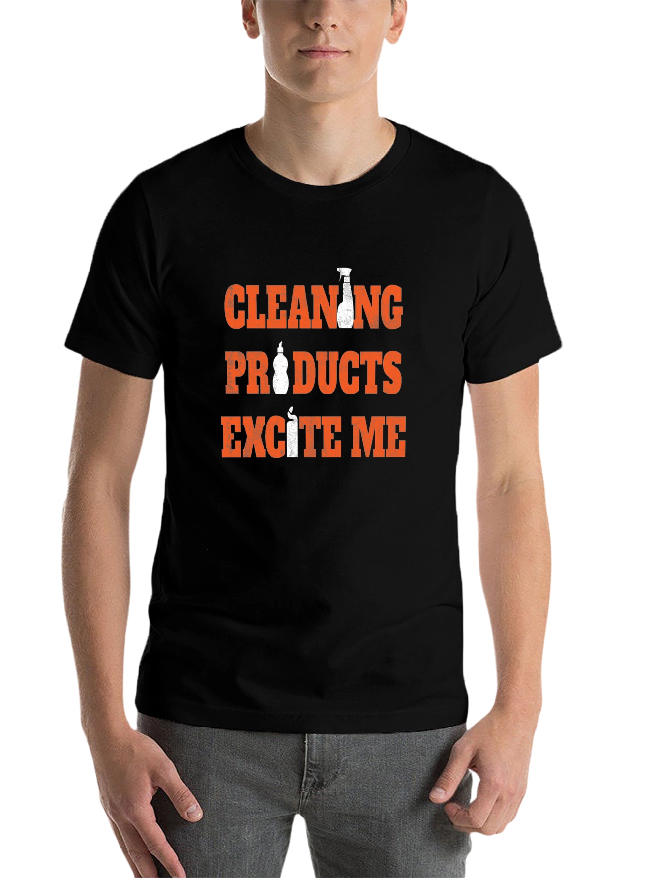 Cleaning Products Excite Me Funny T-Shirt