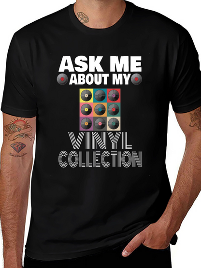 Ask Me About My Vinyl Collection T-Shirt