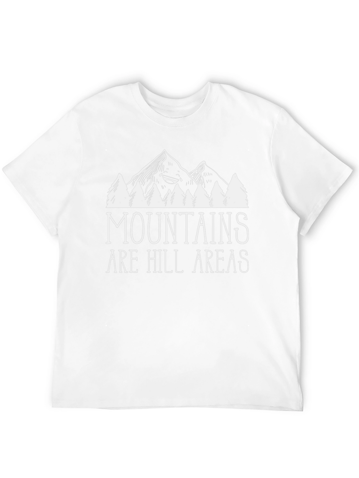 Mountains are Hill Areas Graphic T-Shirt